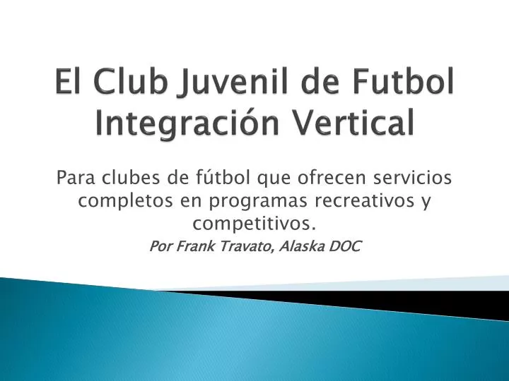 el club juvenil de futbol integraci n vertical