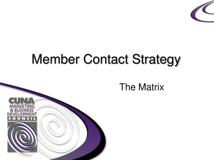 member contact strategy
