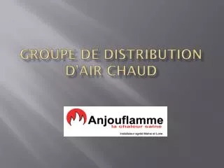 groupe de distribution d air chaud