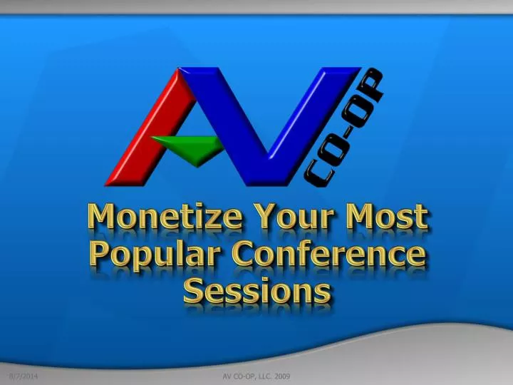 monetize your most popular conference sessions