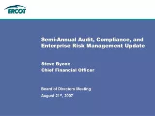 Semi-Annual Audit, Compliance, and Enterprise Risk Management Update