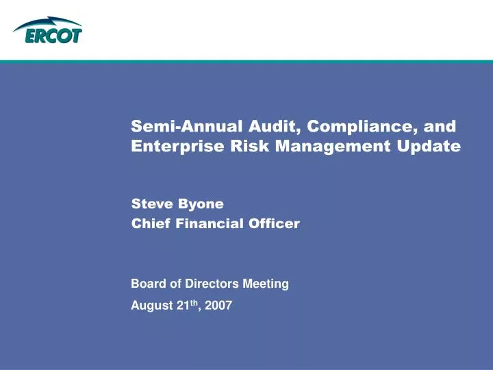 semi annual audit compliance and enterprise risk management update