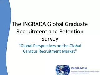The INGRADA Global Graduate Recruitment and Retention Survey