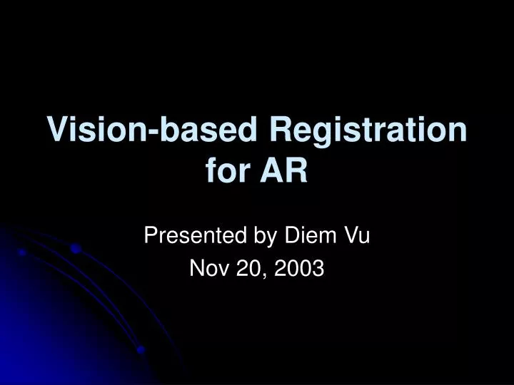 vision based registration for ar