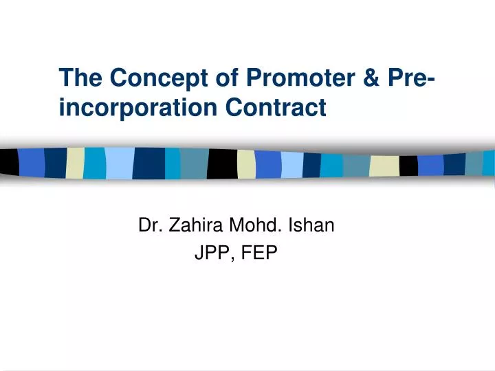 the concept of promoter pre incorporation contract