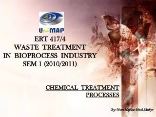 CHEMICAL TREATMENT PROCESSES