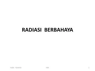 radiasi berbahaya