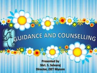 GUIDANCE AND COUNSELLING