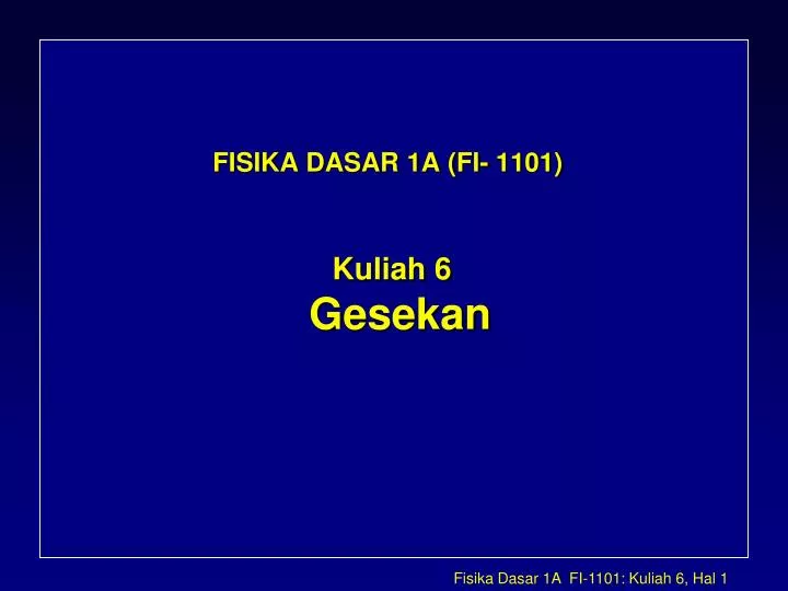 fisika dasar 1a fi 1101