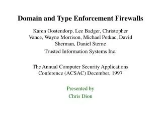 Domain and Type Enforcement Firewalls