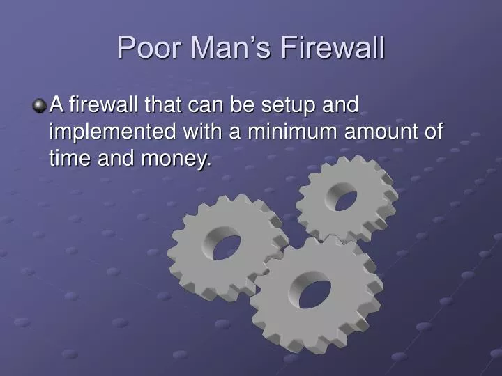 poor man s firewall