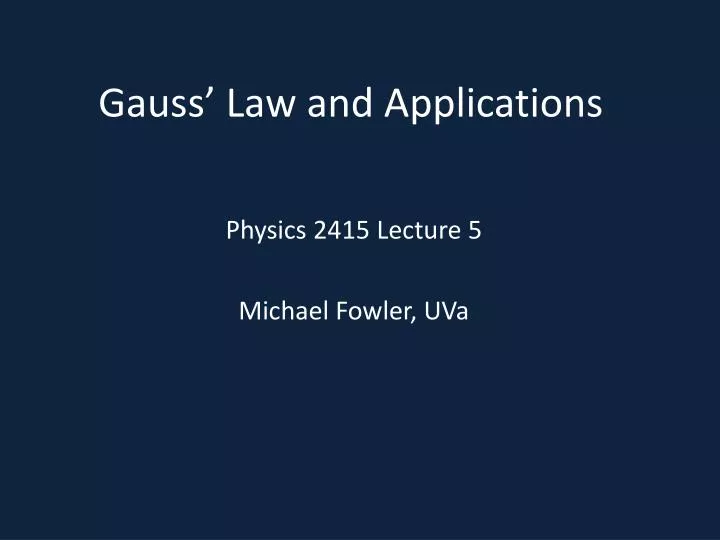 gauss law and applications
