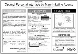 I2RP/OPTIMA Optimal Personal Interface by Man-Imitating Agents