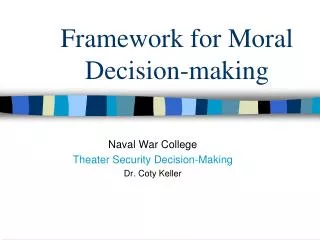 Framework for Moral Decision-making