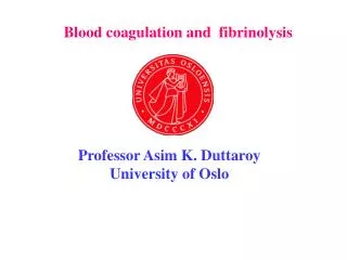 Blood coagulation and fibrinolysis