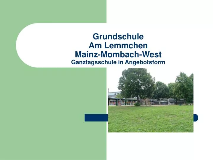 grundschule am lemmchen mainz mombach west ganztagsschule in angebotsform