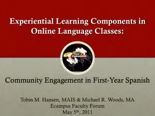 Experiential Learning Components in Online L anguage Cl asses: