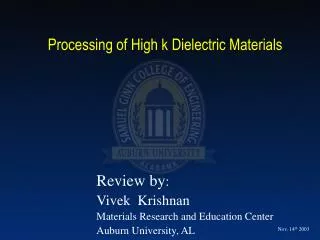 Processing of High k Dielectric Materials