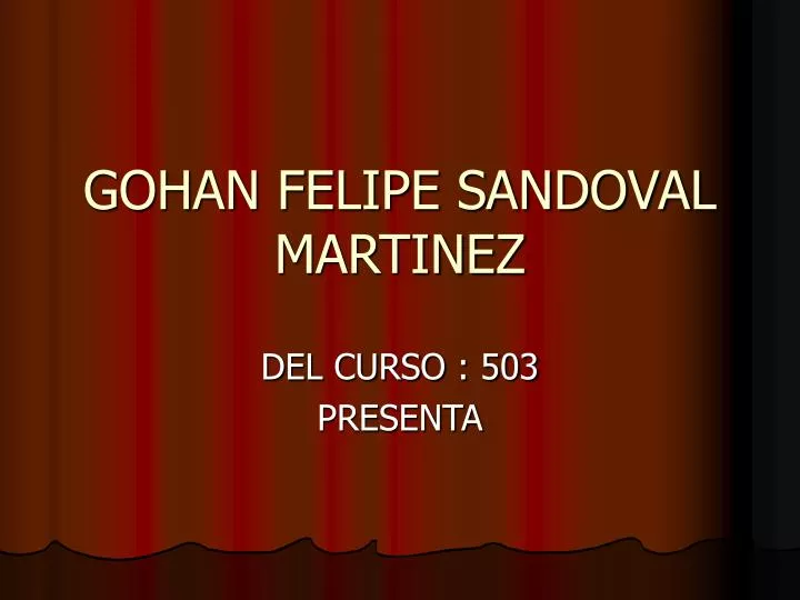 gohan felipe sandoval martinez