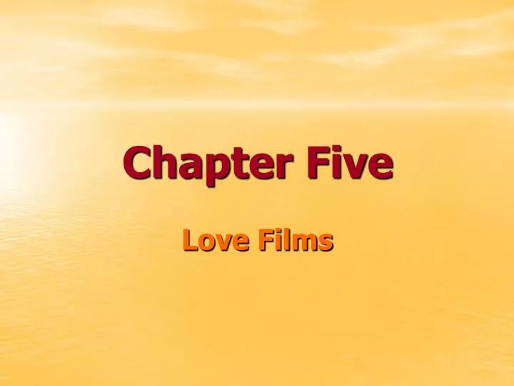 chapter five