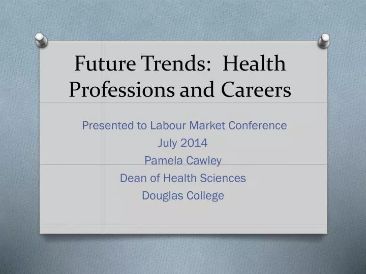 future trends health professions and careers