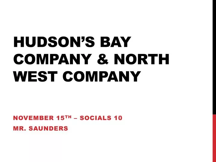 hudson s bay company north west company