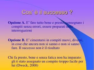 cos il successo