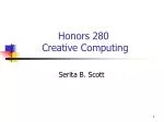 Honors 280 Creative Computing