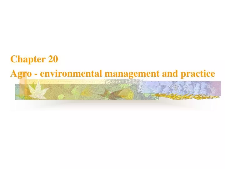 chapter 20 agro environmental management and practice