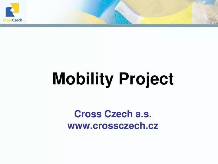 mobility project cross czech a s www crossczech cz