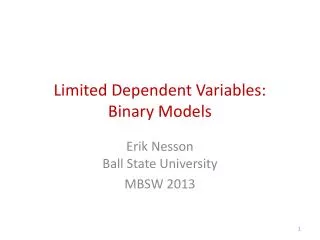 Limited Dependent Variables: Binary Models