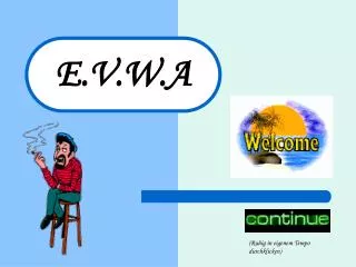 E.V.W.A