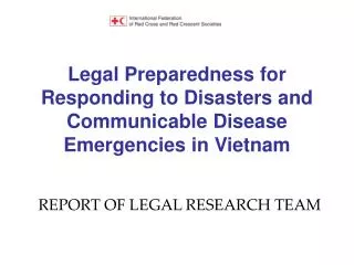 Legal Preparedness for Responding to Disasters and Communicable Disease Emergencies in Vietnam