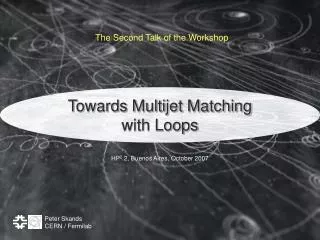 Towards Multijet Matching with Loops