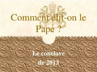 comment lit on le pape