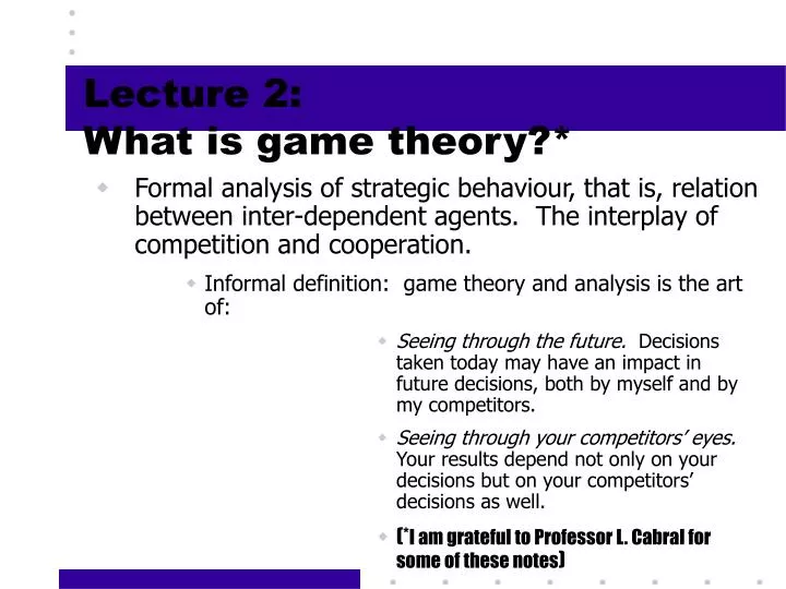 lecture 2 what is game theory