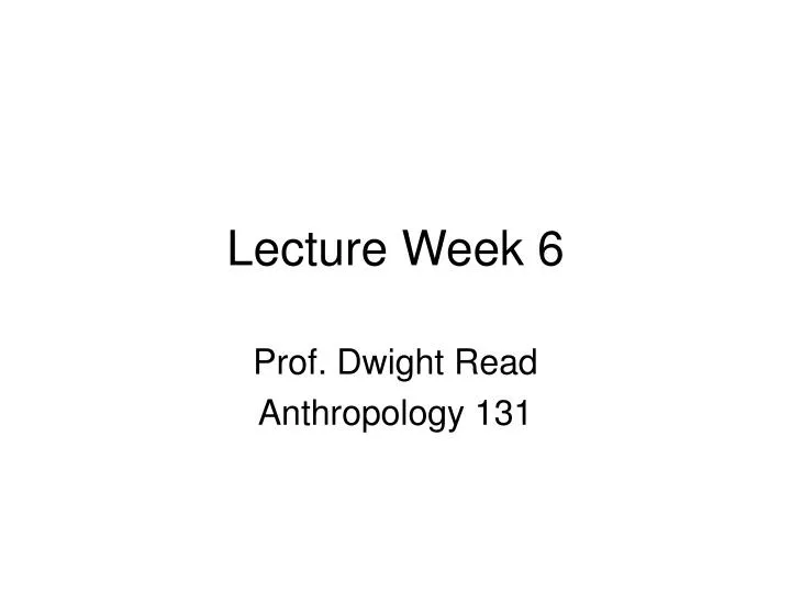 lecture week 6
