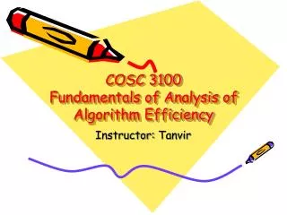 COSC 3100 Fundamentals of Analysis of Algorithm Efficiency