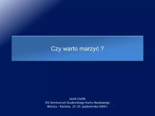 czy warto marzy