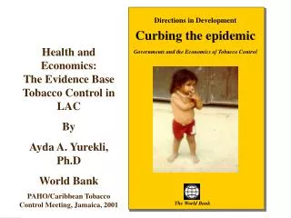 Directions in Development Curbing the epidemic Governments and the Economics of Tobacco Control