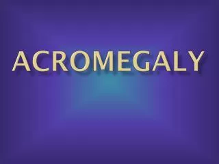 acromegaly