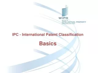 IPC - International Patent Classification Basics