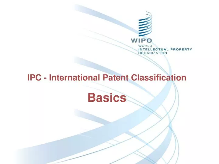 ipc international patent classification basics