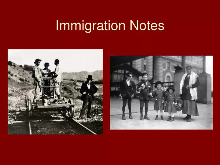 immigration notes