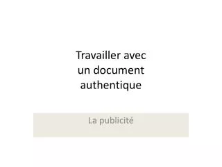 travailler avec un document authentique