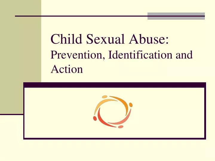 child sexual abuse prevention identification and action