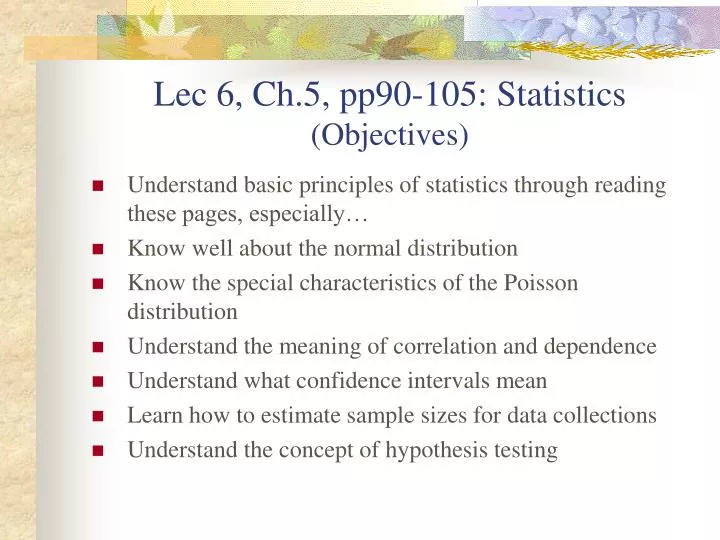 lec 6 ch 5 pp90 105 statistics objectives