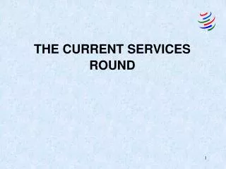 THE CURRENT SERVICES ROUND