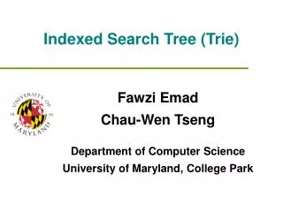 Indexed Search Tree (Trie)
