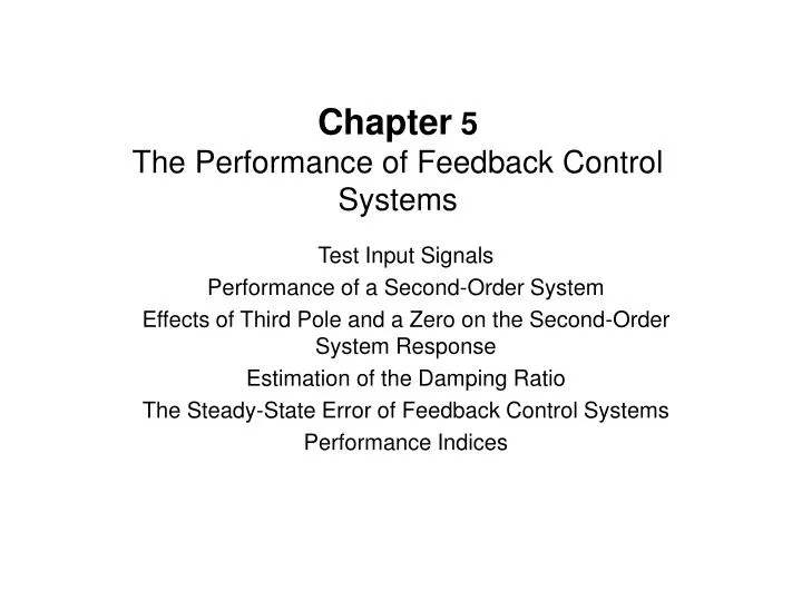 chapter 5 the performance of feedback control systems